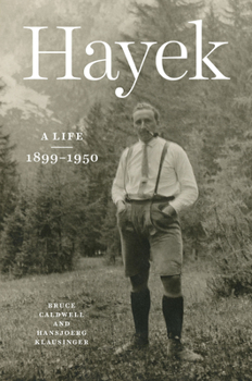 Hardcover Hayek: A Life, 1899-1950 Book