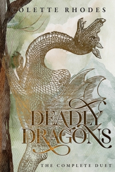 Paperback Deadly Dragons: The Complete Duet Book