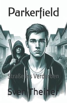 Paperback Parkerfield: Straße ins Verderben (German Edition) [German] Book