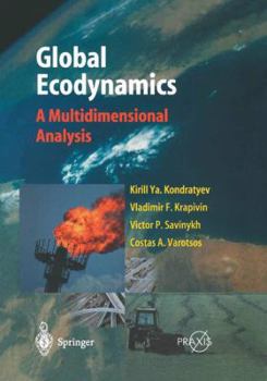 Paperback Global Ecodynamics: A Multidimensional Analysis Book