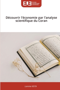 Découvrir l'économie par l'analyse scientifique du Coran