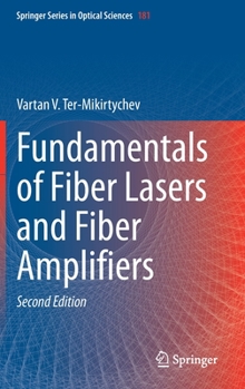 Hardcover Fundamentals of Fiber Lasers and Fiber Amplifiers Book