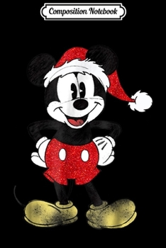 Paperback Composition Notebook: Disney Santa Mickey Mouse Christmas Journal/Notebook Blank Lined Ruled 6x9 100 Pages Book