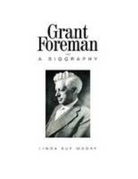 Paperback Grant Foreman, A Biography Book