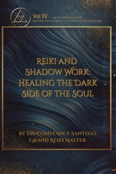 Reiki and Shadow Work: Healing the Dark Side of the Soul