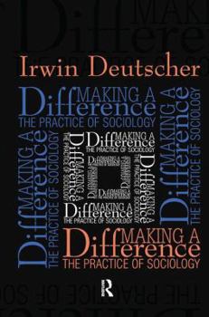 Paperback Making a Difference: Practice of Sociology Book