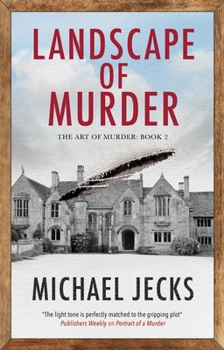 Landscape of Murder (The Art of Murder, 2) - Book #2 of the Art of Murder