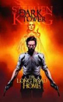 Hardcover Dark Tower: The Long Road Home Book