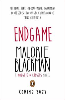 Hardcover Endgame: The final book in the groundbreaking series, Noughts & Crosses (Noughts and Crosses) Book