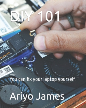 Paperback DIY 101: You can fix your laptop yourself Book