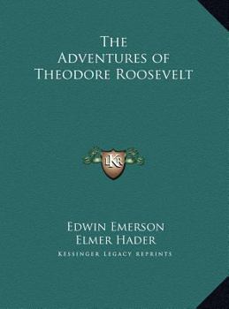 Hardcover The Adventures of Theodore Roosevelt Book