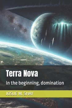 Paperback Terra Nova: In the beginning, domination Book