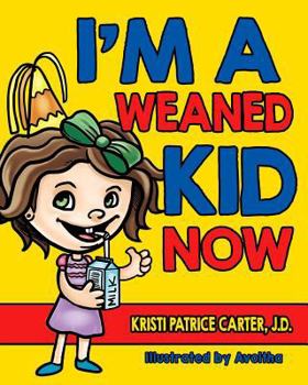 Paperback I'm a Weaned Kid Now Book