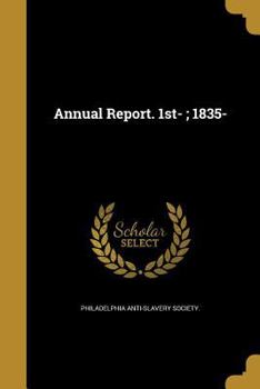 Paperback Annual Report. 1st-; 1835- Book