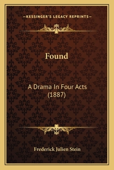 Paperback Found: A Drama In Four Acts (1887) Book