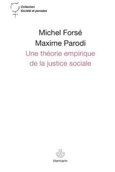 Une théorie empirique de la justice sociale (HR.SOC.PENSEES) (French Edition)