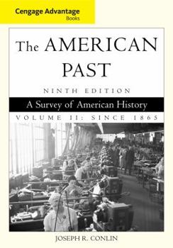 Paperback Cengage Advantage Books: The American Past, Volume II: Since 1865 Book