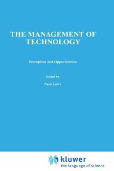 Hardcover Management of Technology: Perception and Opportunities Book