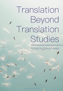 Hardcover Translation Beyond Translation Studies Book