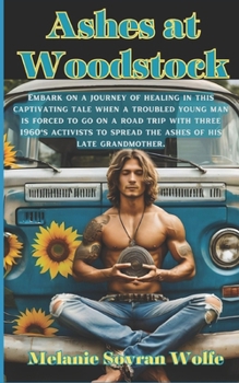 Paperback Ashes at Woodstock: The Ryan Darcy Journals Book