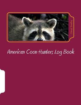 Paperback American Coon Hunters Log Book