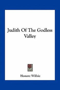 Judith of the Godless Valley