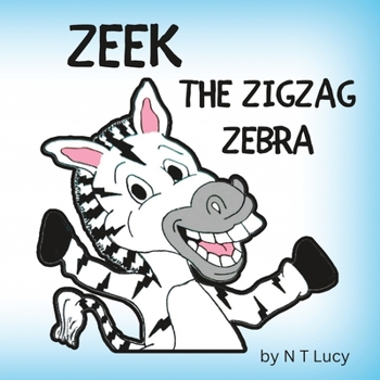 Paperback Zeek the Zigzag Zebra Book