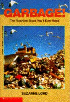 Paperback Garbage!: The Trashiest Book You'll Ever Read Book