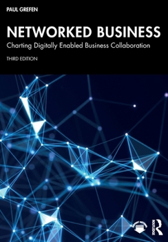 Paperback Networked Business: Charting Digitally Enabled Business Collaboration Book