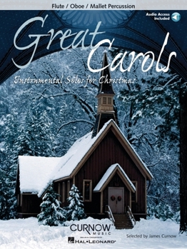 Misc. Great Carols Instrumental Solos for Christmas Flute/Oboe/Mallet Percussion - Grade 3-4 Book/Online Audio Book