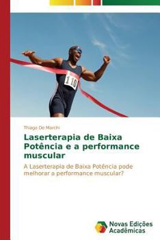 Paperback Laserterapia de Baixa Potência e a performance muscular [Portuguese] Book