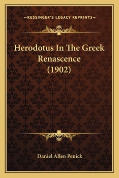 Paperback Herodotus In The Greek Renascence (1902) Book