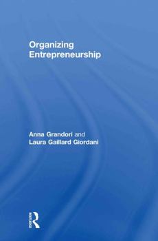 Hardcover Organizing Entrepreneurship Book