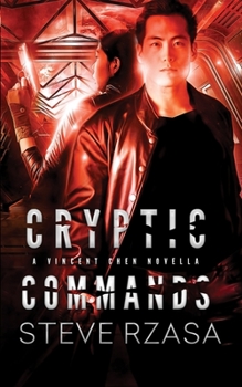 Paperback Cryptic Commands: A Vincent Chen Novella Book