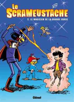 Le Magicien De La Grande Ourse - Book #2 of the Le Scrameustache