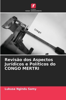 Paperback Revisão dos Aspectos Jurídicos e Políticos do CONGO MERTRI [Portuguese] Book