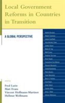 Hardcover Local Government Reforms in Countries in Transition: A Global Perspective Book