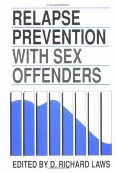 Hardcover Relapse Prevention with Sex Offenders Book