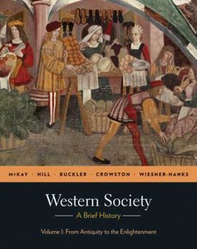 Paperback Western Society: A Brief History, Volume 1: From Antiquity to Enlightenment Book