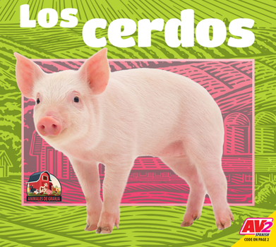 Library Binding Los Cerdos (Pigs) [Spanish] Book