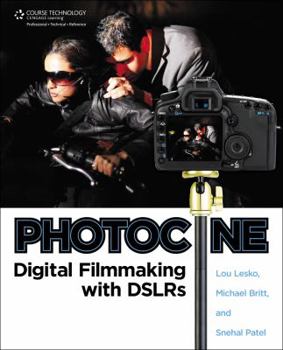 Paperback Photocine: Digital Filmmaking with DSLRs Book