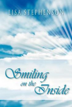 Paperback Smiling on the Inside: By Lisa Stephenson Book