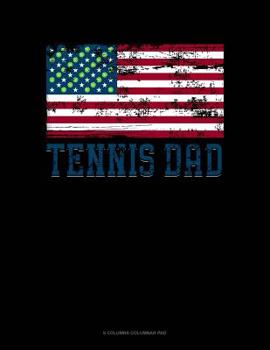 Paperback Tennis Dad American Flag: 6 Columns Columnar Pad Book