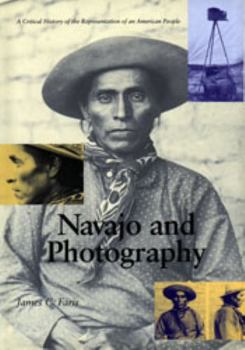 Paperback Navajo and Photography: A Critical History of the Representation of an American People Book