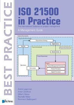 Paperback ISO 21500 in Practice: A Management Guide Book