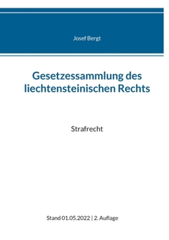 Paperback Gesetzessammlung des liechtensteinischen Rechts: Strafrecht [German] Book