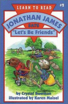 Paperback Jonathan James Says, "Let's Be Friends" Book