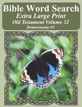 Paperback Bible Word Search Extra Large Print Old Testament Volume 32: Deuteronomy #3 Book