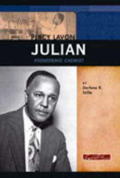 Hardcover Percy Lavon Julian: Pioneering Chemist Book