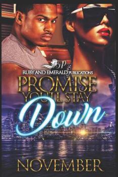 Paperback Promise You'll Stay Down Book